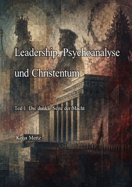 Produktbild: Leadership, Psychoanalyse und Christentum