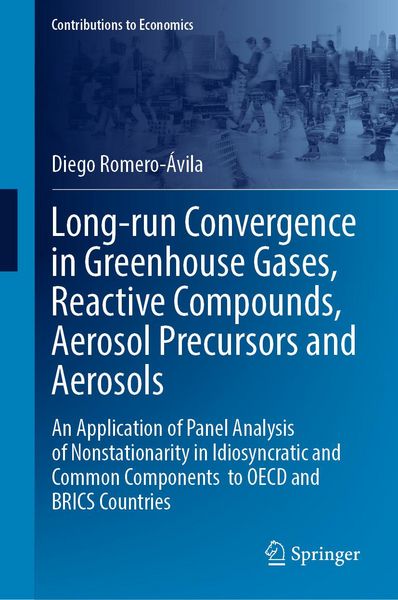 Produktbild: Long-run Convergence in Greenhouse Gases, Reactive Compounds, Aerosol Precursors and Aerosols