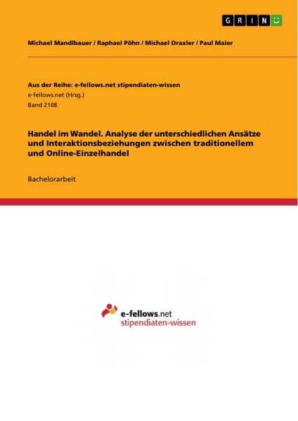 Produktbild: Handel im Wandel. Analyse der unterschiedlichen Ans&auml;tze und Interaktionsbeziehungen zwischen traditionellem und Online-Einzelhandel