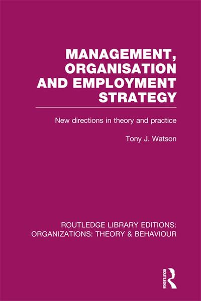 Produktbild: Management Organization and Employment Strategy (RLE: Organizations)