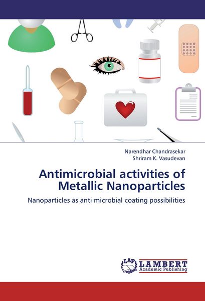 Produktbild: Antimicrobial activities of Metallic Nanoparticles