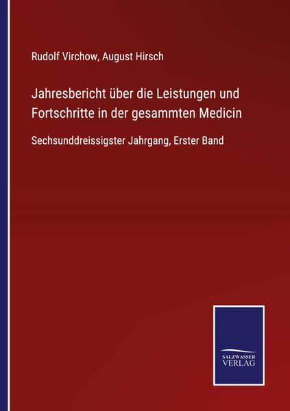 Produktbild: Jahresbericht &uuml;ber die Leistungen und Fortschritte in der gesammten Medicin