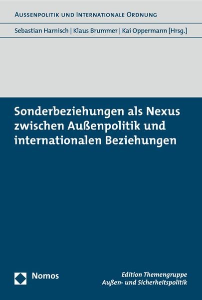 Produktbild: Sonderbeziehungen als Nexus zwischen Au&szlig;enpolitik und internationalen Beziehungen
