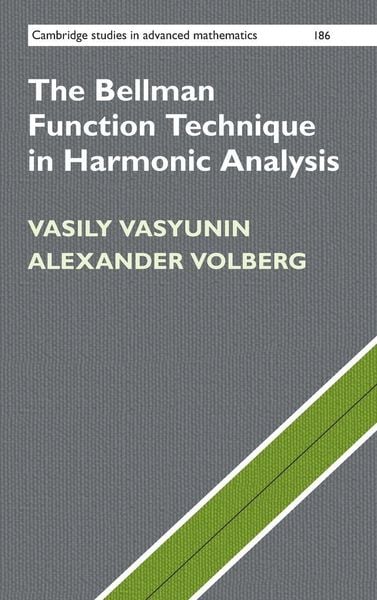 Produktbild: The Bellman Function Technique in Harmonic Analysis
