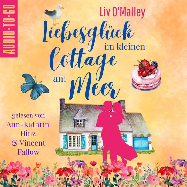 Liebesglück im kleinen Cottage am Meer - Liv O'Malley; Audio, 9783965195608