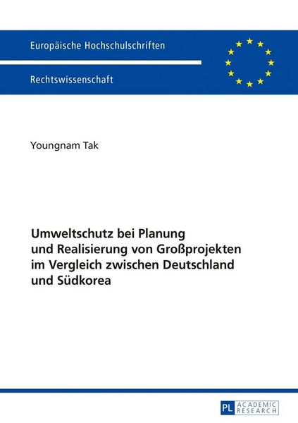 Produktbild: Umweltschutz bei Planung und Realisierung von Gro&szlig;projekten im Vergleich zwischen Deutschland und S&uuml;dkorea