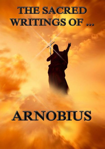 Produktbild: The Sacred Writings of Arnobius