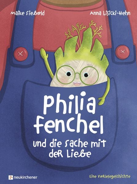 Produktbild: Philia Fenchel und die Sache mit der Liebe