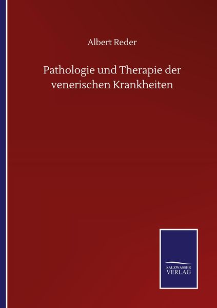 Produktbild: Pathologie und Therapie der venerischen Krankheiten