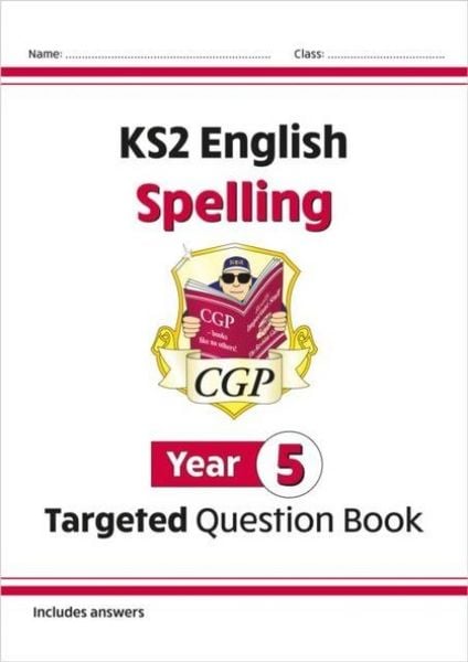 Produktbild: KS2 English Year 5 Spelling Targeted Question Book (with Answers)