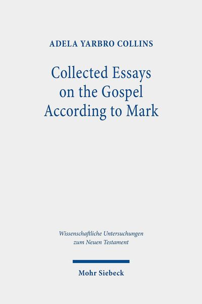 Produktbild: Collected Essays on the Gospel According to Mark