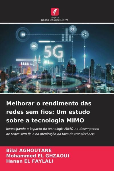 Produktbild: Melhorar o rendimento das redes sem fios: Um estudo sobre a tecnologia MIMO