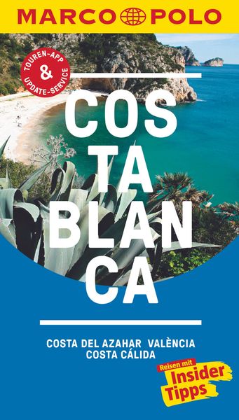 Produktbild: MARCO POLO Reisef&uuml;hrer Costa Blanca, Costa del Azahar, Valencia Costa C&aacute;lida