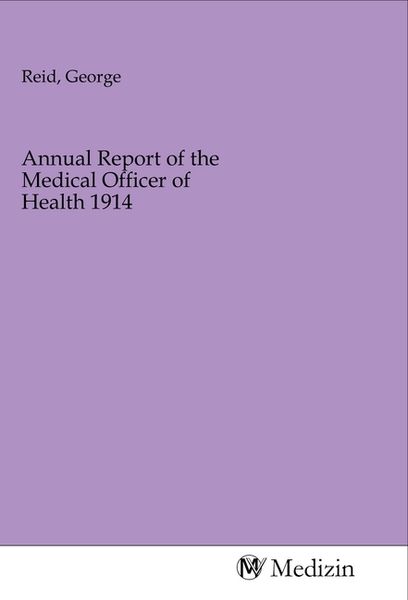Produktbild: Annual Report of the Medical Officer of Health 1914