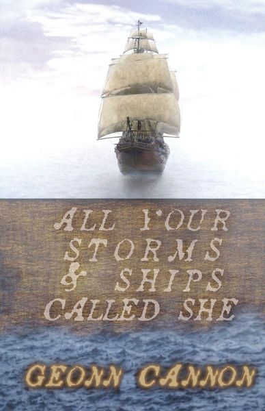 Produktbild: All Your Storms and Ships Called She