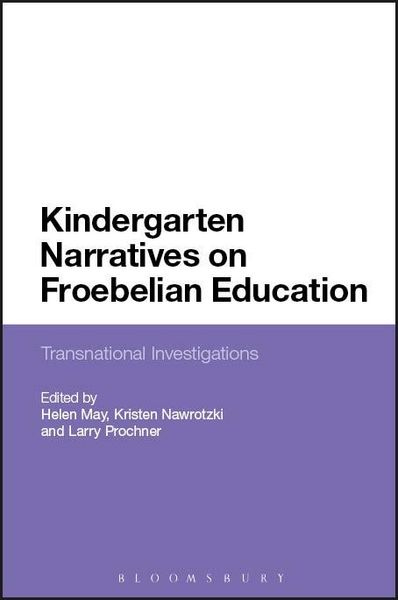 Produktbild: Kindergarten Narratives on Froebelian Education
