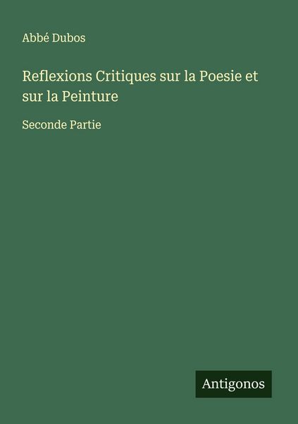 Produktbild: Reflexions Critiques sur la Poesie et sur la Peinture