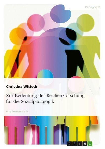 Produktbild: Zur Bedeutung der Resilienzforschung f&uuml;r die Sozialp&auml;dagogik