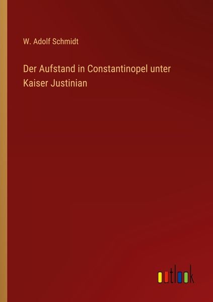Produktbild: Der Aufstand in Constantinopel unter Kaiser Justinian