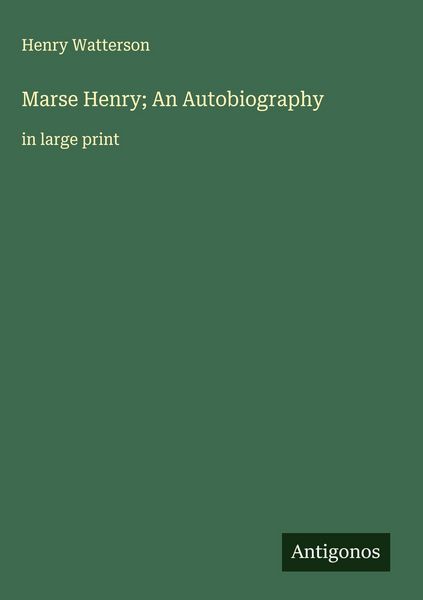 Produktbild: Marse Henry; An Autobiography