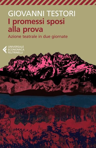 Produktbild: I Promessi sposi alla prova. Azione teatrale in due giornate