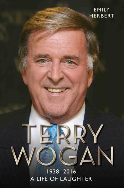 Produktbild: Sir Terry Wogan - A Life in Laughter 1938-2016