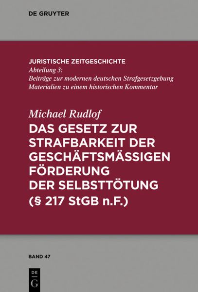Produktbild: Das Gesetz zur Strafbarkeit der gesch&auml;ftsm&auml;&szlig;igen F&ouml;rderung der Selbstt&ouml;tung