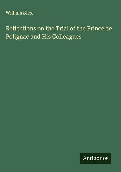 Produktbild: Reflections on the Trial of the Prince de Polignac and His Colleagues