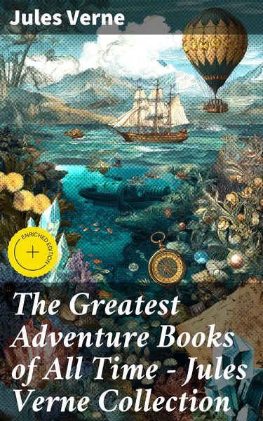 Produktbild: The Greatest Adventure Books of All Time - Jules Verne Collection