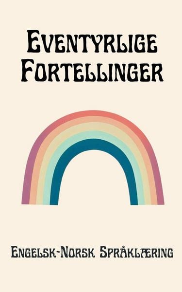 Produktbild: Eventyrlige Fortellinger