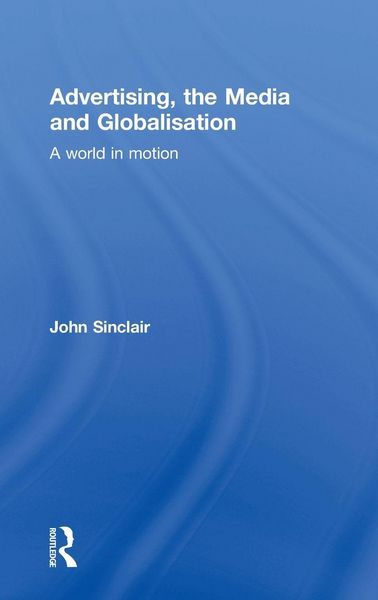Produktbild: Advertising, the Media and Globalisation