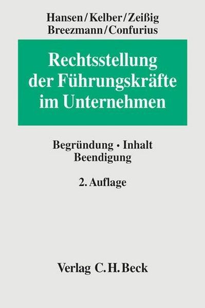 Produktbild: Rechtsstellung der F&uuml;hrungskr&auml;fte im Unternehmen