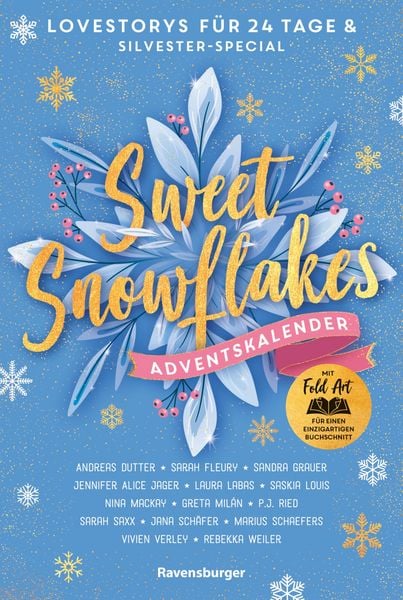 Produktbild: Sweet Snowflakes. Ein Adventskalender. Lovestorys f&uuml;r 24 Tage plus Silvester-Special