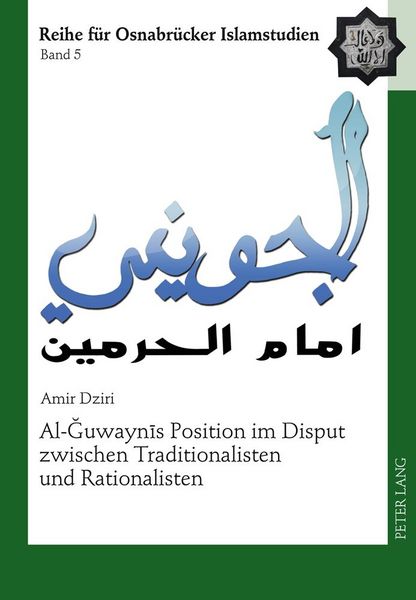 Produktbild: Al-Ğuwaynīs Position im Disput zwischen Traditionalisten und Rationalisten