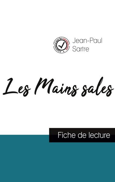 Produktbild: Les Mains sales de Jean-Paul Sartre (fiche de lecture et analyse compl&egrave;te de l'oeuvre)