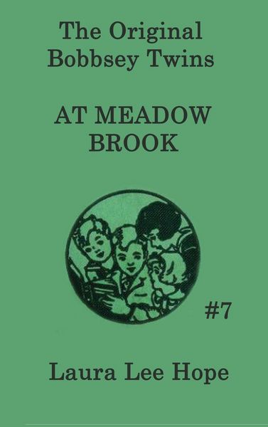 Produktbild: The Bobbsey Twins at Meadow Brook - A Classic Bobbsey Twins Adventure of Family and Discovery