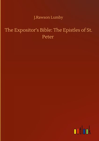Produktbild: The Expositor's Bible: The Epistles of St. Peter