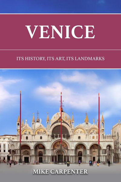 Produktbild: Venice: Its History, Its Art, Its Landmarks (The Cultured Traveler)
