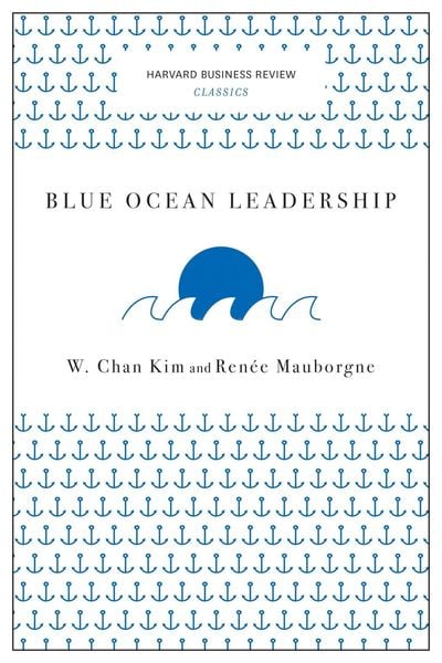 Produktbild: Blue Ocean Leadership (Harvard Business Review Classics)