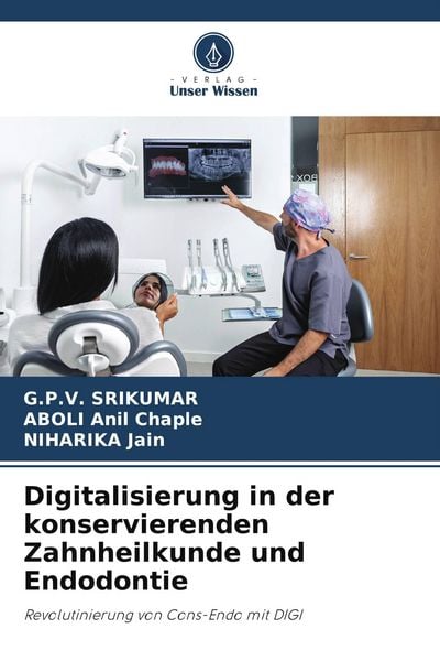 Produktbild: Digitalisierung in der konservierenden Zahnheilkunde und Endodontie