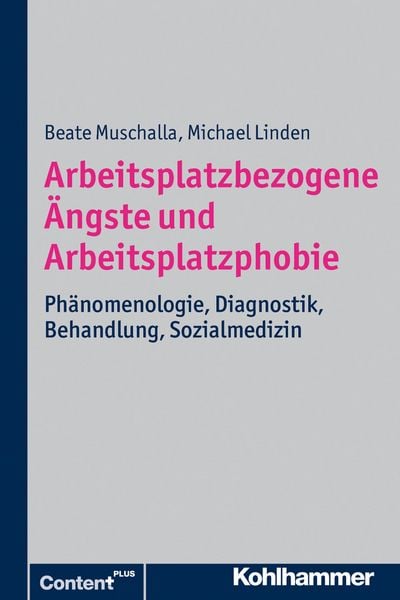 Produktbild: Arbeitsplatzbezogene &Auml;ngste und Arbeitsplatzphobie