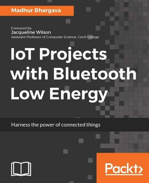 Produktbild: IoT Projects with Bluetooth Low Energy