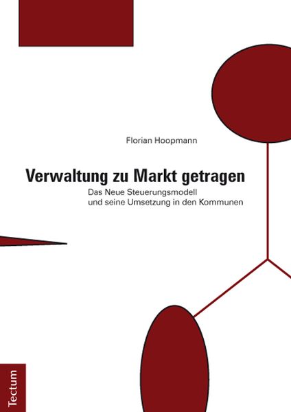 Verwaltung zu Markt getragen, Taschenbuch von Florian Hoopmann, Tectum Wissenschaftsverlag, 9783828828308