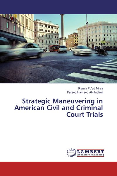 Produktbild: Strategic Maneuvering in American Civil and Criminal Court Trials