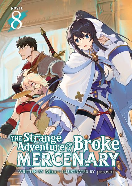 Produktbild: The Strange Adventure of a Broke Mercenary (Light Novel) Vol. 8
