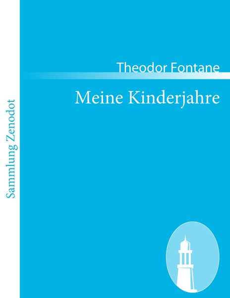 Meine Kinderjahre, Taschenbuch von Theodor Fontane, Contumax, 9783843052627