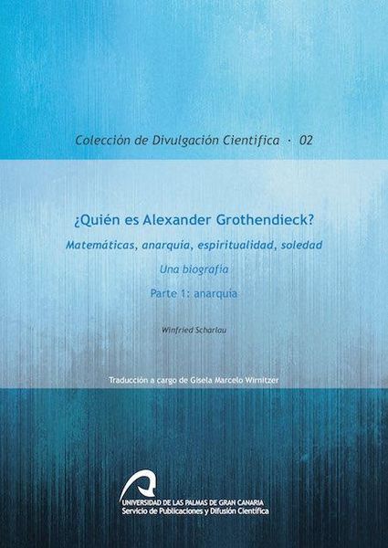 Produktbild: Scharlau, W: &iquest;Qui&eacute;n es Alexander Grothendieck? : matem&aacute;ticas