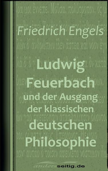 Produktbild: Ludwig Feuerbach und der Ausgang der klassischen deutschen Philosophie