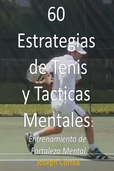 Produktbild: 60 Estrategias de Tenis y Tacticas Mentales