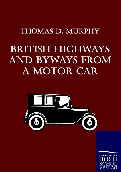 Produktbild: British Highways And Byways From A Motor Car